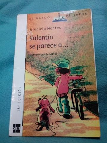 Valentin se parece a. - Graciela Montes
