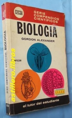 Biología- gordon alexander- cecsa