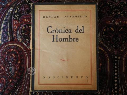 Crónica del hombre, Hernán Jaramillo