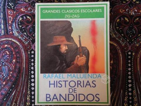 Historias de bandidos, Rafael Maluenda