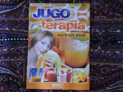 Jugoterapia. Salud con jugos