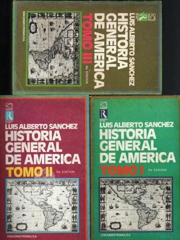 Historia General de América Luis Alberto Sanchez