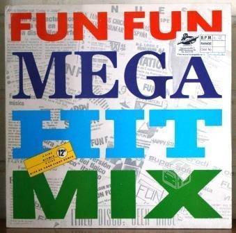 Fun Fun – Mega Hit Mix