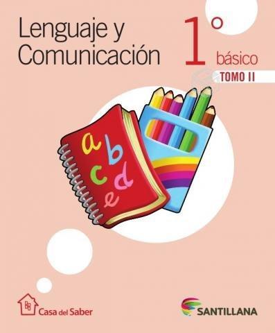 Lenguaje y Comunicación. 1° Básico. Tomo II