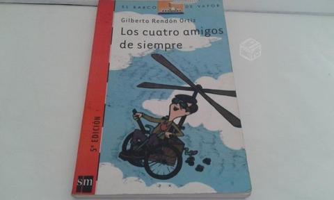 Cuatro amigos de siempre de gilberto rendon ortiz