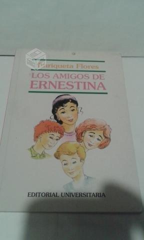Los amigos de ernestina de enriqueta flores