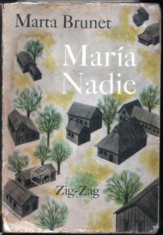 María Nadie Marta Brunet Editorial Zig-Zag, 1965