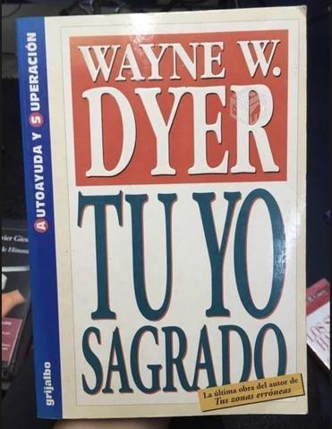 Tu yo sagrado - Wayne W. Dyer
