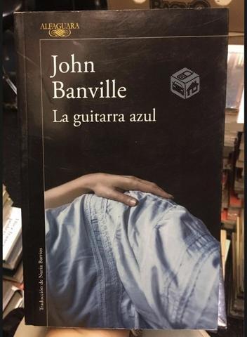 La guitarra azul - John Banville