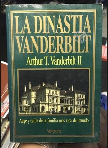 La dinastía Vanderbilt - Arthur T. Vanverbilt