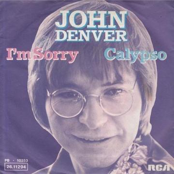 Vinilo Single John Denver I´Sorry y Calypso