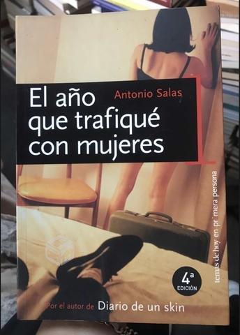 El año que trafique con mujeres - Antonio Salas
