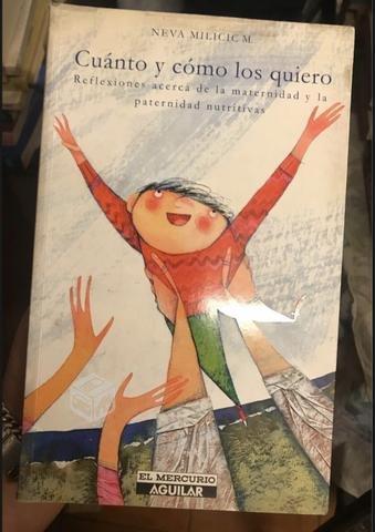 Cuanto y como lo quiero - Neva Milicic M