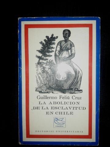 La abolición de la esclavitud en Chile