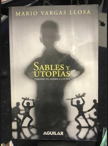 Sables y utopías - Mario Vargas Llosa
