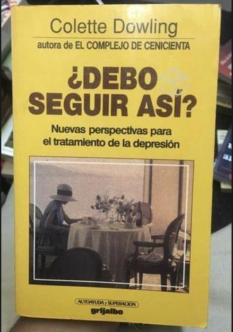 Debo seguir asi - Colette Dowling
