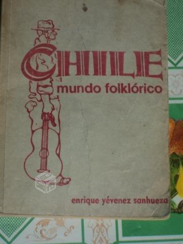 Chile Mundo Folklórico (folklor) - Enrique Yévenez