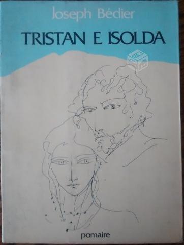 Tristán e Isolda/ Joseph Bedier