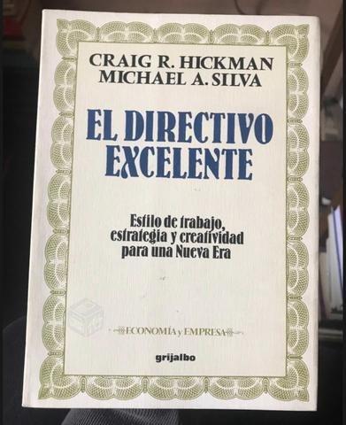 El directivo excelente - Craig R. Hickman