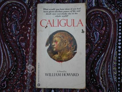 Caligula, William Howard