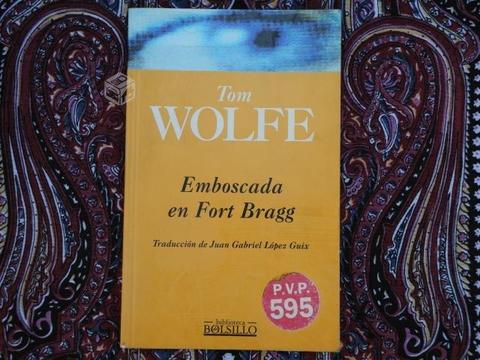 Emboscada en Fort Bragg, Tom Wolfe