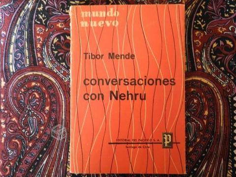 Conversaciones con Nehru, Tibor Mende