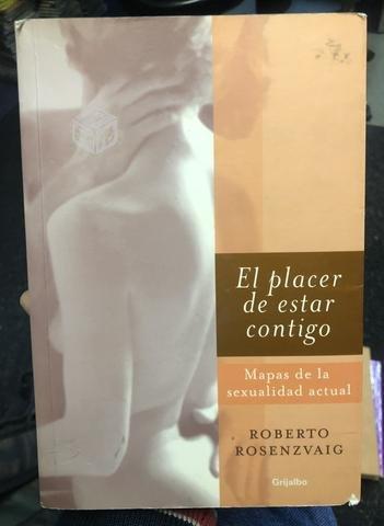 El placer de estar contigo - Roberto Rosenzvaig