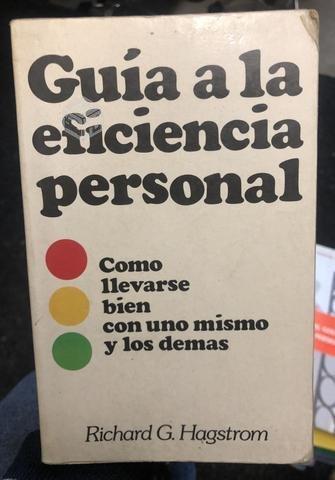 Guia a la eficiencia personal Richard G. Hagstrom