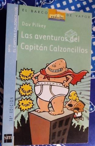 Las aventuras del Capitan Calzoncillos -Dav Pilkey