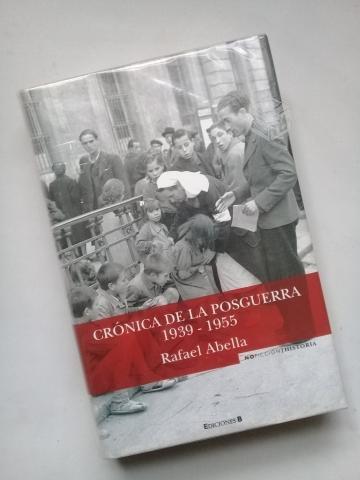 Crónica de la posguerra 1939-1955 / historia