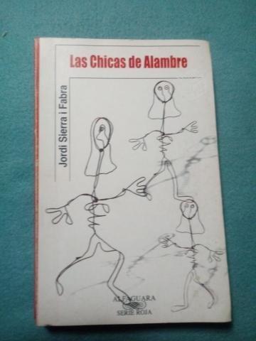 Las Chicas de Alambre - Jordi Sierra i Fabra ALFAG