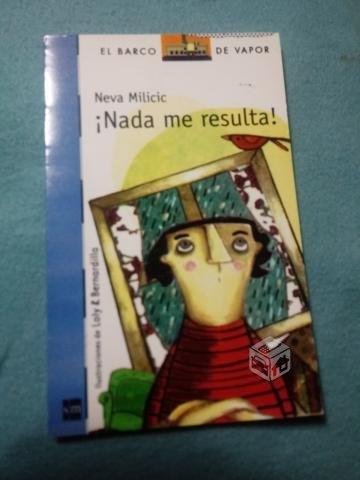 Nada me resulta Neva Milicic - EL BARCO DE VAPOR