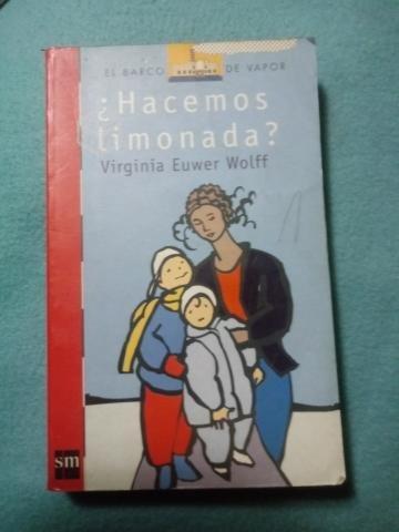 Hacemos limonada? - Virginia Euwer Wolff