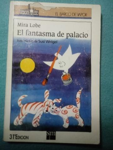 El fantasma de palacio - Mira Lobe- EL BARCO DE V