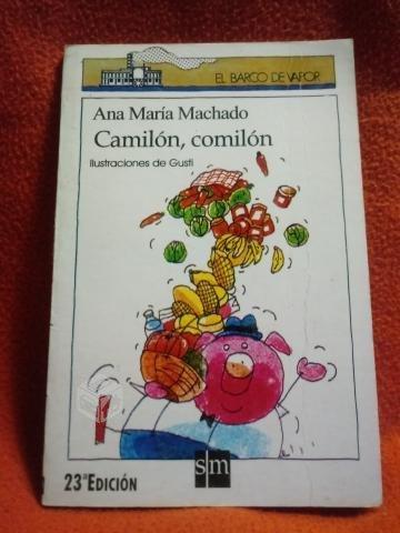 Camilon, comilon - Ana Maria Machado EL BARCO DE V