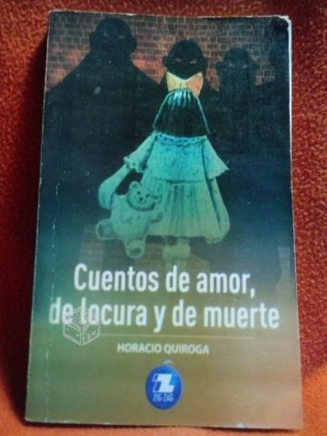 Cuentos de amor, de locura y de muerte - HORACIO Q