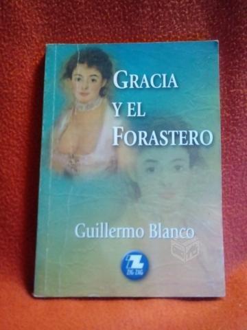 GRACIA Y EL FORASTERO - Guillermo Blanco - ZIG-ZAG
