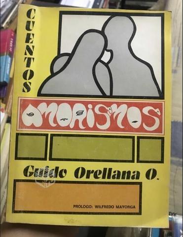 Cuentos amorismos - Guido Arellana O