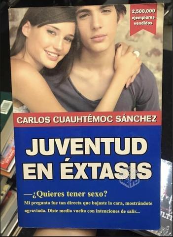 Juventud en extasis - Carlos Cuauhtemoc Sanchez
