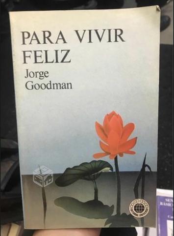 Para vivir feliz - Jorge Goodman