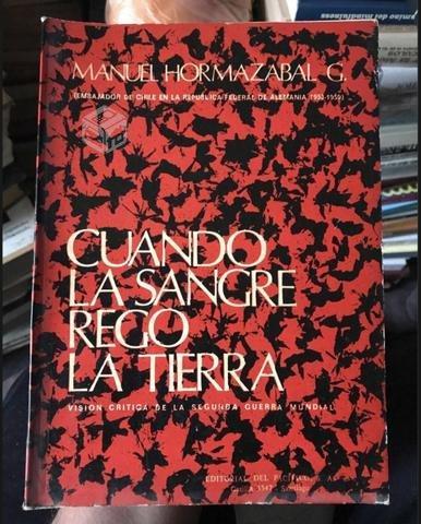 Cuando la sangre rego la tierra Manuel Hormazabal