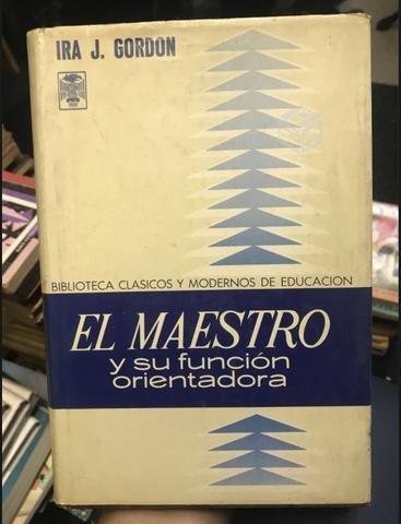 El maestro y su función orientada - Ira J. Gordon